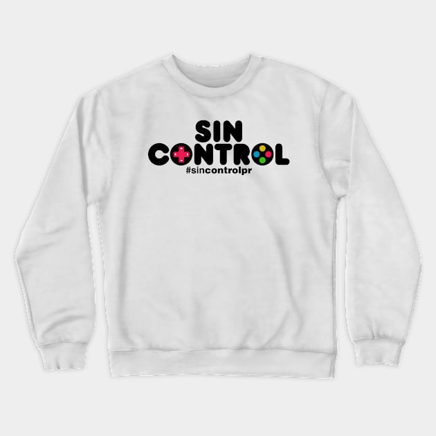 sin control 004 Crewneck Sweatshirt by eljunipr13